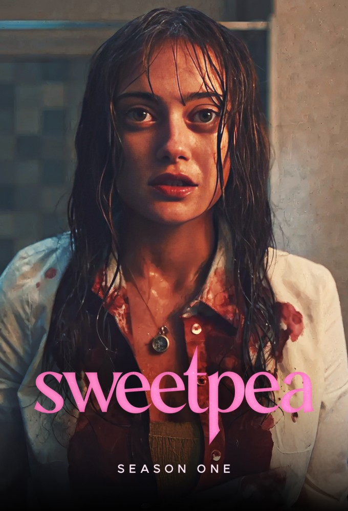 Sweetpea - Season 1 [3281] (A1728806656) [[TV Shows]] --Plex--